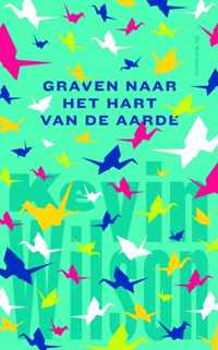 Graven naar het hart van de aarde