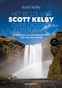 Het beste van Scott Kelby over digitale fotografie, 2e editie