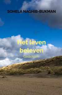 Het leven beleven - Sohela Naghib-Bukman - Paperback (9789464356649)