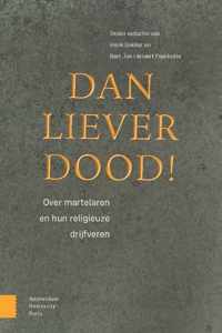 Dan liever dood!