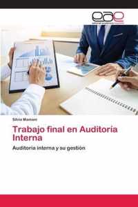 Trabajo final en Auditoria Interna