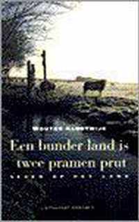 BUNDER LAND IS TWEE PRAMEN PRUT