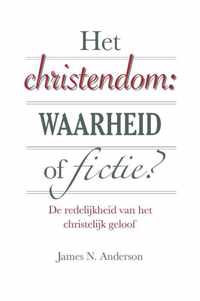 Het christendom: waarheid of fictie