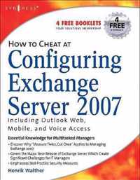 How to Cheat at Configuring Exchange Server 2007