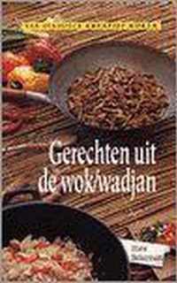 Gerechten uit de wok /wadjan