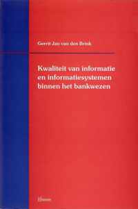 Kwaliteit van informatie en informatiesystemen binnen het bankwezen