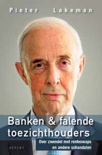 Banken & falende toezichthouders