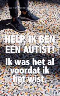 Help, ik ben een autist!