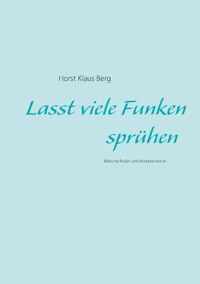 Lasst viele Funken spruhen