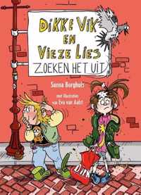 Dikke Vik en Vieze Lies zoeken het uit