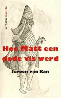 Hoe Matt een dode vis werd