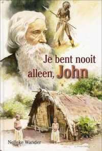 Je Bent Nooit Alleen John