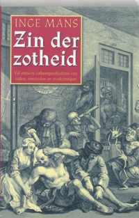 Zin Der Zotheid