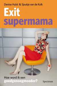 Exit Supermama