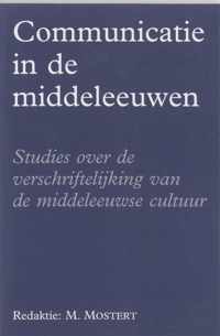 Amsterdamse historische reeks 23 -   Communicatie in de Middeleeuwen