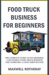 Food Truck Business for Beginners