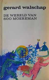 Wereld van Soo Moereman