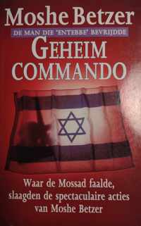 Geheim commando. - Moshe Betzer, Robert Rosenberg.