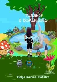 Tussen 2 Dimensies