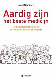 Aardig zijn - het beste medicijn