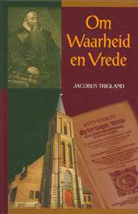 trigland, om waarheid en vrede