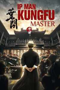 Ip Man - Kung Fu Master