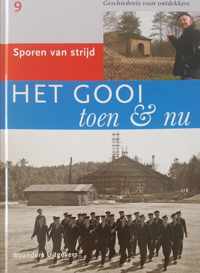 Het Gooi toen en nu dl 09 sporen van strijd | N.v.t.