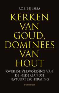 Kerken van goud, dominees van hout