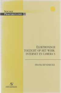 Elektronisch toezicht op het werk: internet en camera's