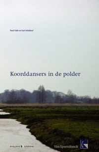 Koorddansers in de polder