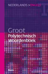 Groot Polytechnisch Woordenboek Nederlands > Engels