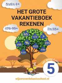 Het Grote Vakantieboek Rekenen - van groep 4 naar groep 5