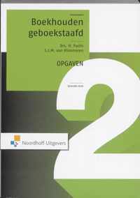 Boekhouden geboekstaafd 2 Opgaven