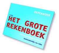 Het Grote Rekenboek  -   Het grote rekenboek oefenboek