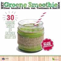 Voedzaam & snel  -   Het groene smoothieboek