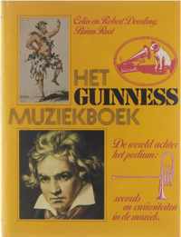 Het Guinness muziekboek : de wereld achter het podium : records en curiositeiten in de muziek