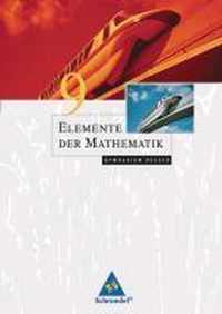 Elemente der Mathematik 9. Schülerbuch. 8jährige Gymnasium. Hessen