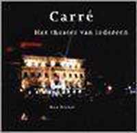 Carre, het theater van iedereen