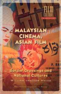 Malaysian Cinema, Asian Film: Border Crossings and National Cultures