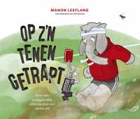 Op z'n tenen getrapt | Prentenboek | Hooggevoelig met een sterke wil