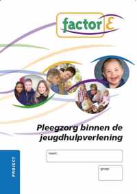 Factor-E Pleegzorg binnen de jeugdhulpverlening Project