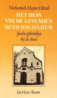 Het huis van de levenden, Beth HaChajiem