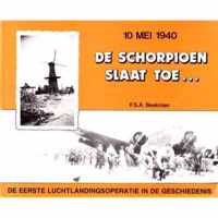 De Schorpioen slaat toe . . .10 mei 1940