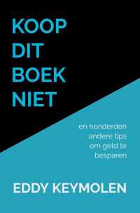 Koop Dit Boek Niet - Eddy Keymolen - Paperback (9789403658001)