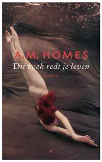 Dit boek redt je leven - A.M. Homes