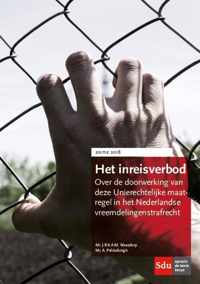 Het inreisverbod. Editie 2018 - A. Pahladsingh, J.R.K.A.M. Waasdorp - Paperback (9789012402156)