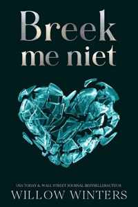 Breek me niet