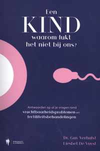 Een kind: waarom lukt het niet bij ons? - Guy Verhulst - Paperback (9789463933193)