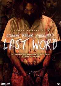 Johnny Frank Garrett&apos;s Last Word