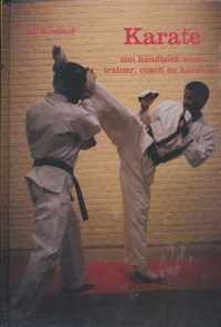 Karate. een handboek voor trainer, coach en karateka